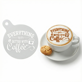 Everything Gets Better With Coffee | Coffee, Cocktail & Cookie Stencil - Washable DIY Beverage Art Tool