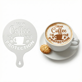 I Drink Coffee For Your Protection | Coffee, Cocktail & Cookie Stencil - Washable DIY Beverage Art Tool