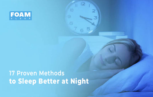 17 Proven Methods to Sleep Better at Night